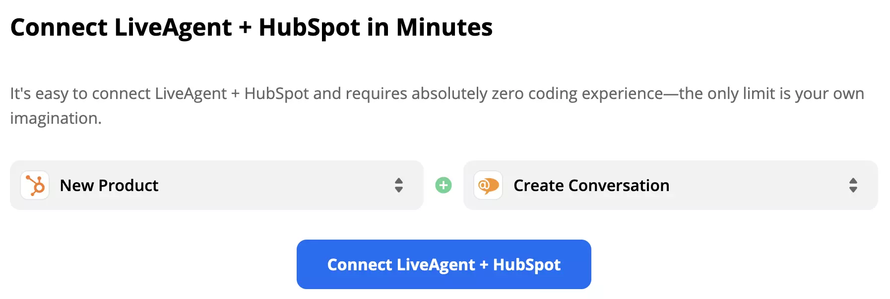 Тригер Нов продукт в HubSpot активира действие Създай разговор в LiveAgent
